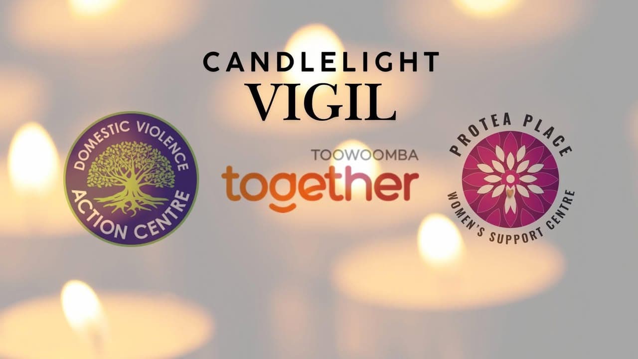 Toowoomba Candlelight Vigil Date: Wednesday 6 May Time: 5:45 to 6:30pm Venue:...